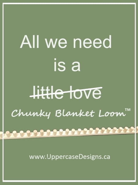 Everyone loves the Chunky Blanket Loom