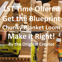 Load image into Gallery viewer, BLUEPRINT - How to make the Chunky Blanket Loom