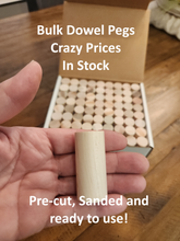 Load image into Gallery viewer, BULK Precut Dowels - NEW! - 2 Sizes in Stock - 1-7/8&quot; and 2-1/4&quot; long
